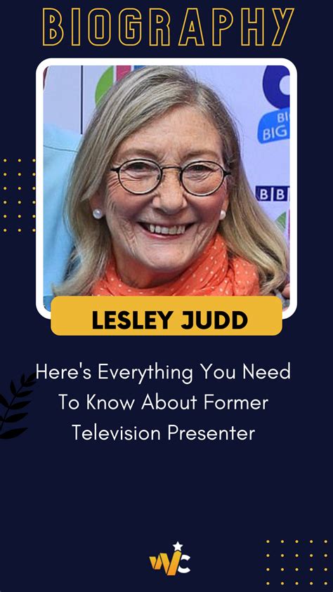 Lesley Judd - Former Television Presenter