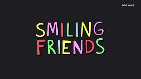 Smiling-friends GIFs - Find & Share on GIPHY