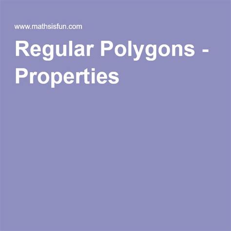 Regular Polygons - Properties Regular Polygon, Stem Steam, Mathematics ...