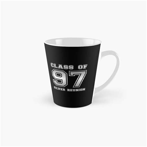 Class of 97 1997 class reunion 25th silver reunion Coffee Mug by ...