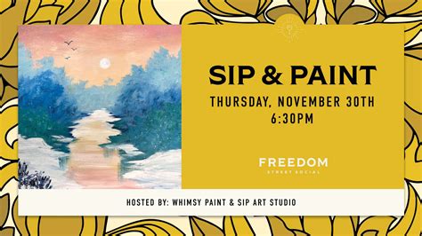 Sip ‘n Series: Sip & Paint - Freedom Street Social