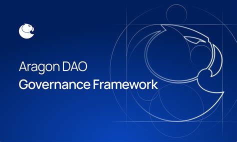 Introducing the Aragon DAO Governance Framework