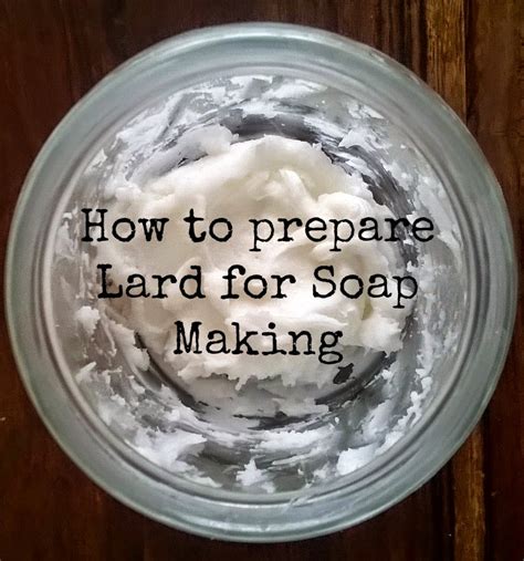 Soap Making Adventure: How to Prepare Lard for Soap Making