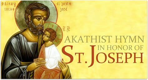 AD TE BEATE IOSEPH ☩ TO THEE O BLESSED JOSEPH ☩: AKATHIST HYMN TO ST. JOSEPH THE BETROTHED