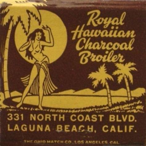 Matches from the Royal Hawaiian Charcoal Broiler, Laguna Beach CA (year ...