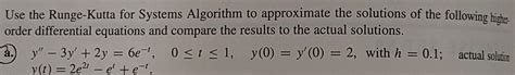 Solved Use the Runge-Kutta for Systems Algorithm to | Chegg.com