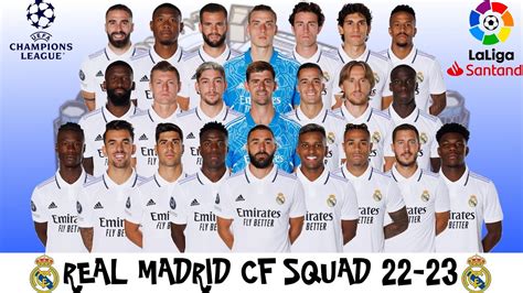 Real Madrid CF OFFICIAL FULL SQUAD 2022/23 | Real Madrid CF | LA LIGA ...