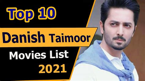 Top 5 Best Danish Taimoor Movies List | Top Pakistani Movies 2021| #BTS Drama Fever - YouTube