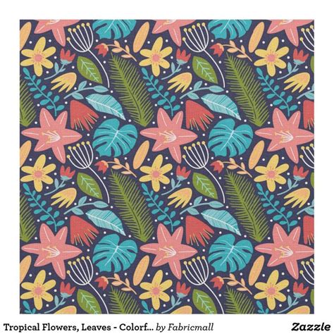 Tropical Flowers, Leaves - Colorful Fabric | Tropical flowers, Colourful fabrics, Fabric