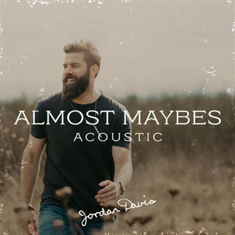 Jordan Davis – Almost Maybes (Acoustic) Lyrics | Genius Lyrics