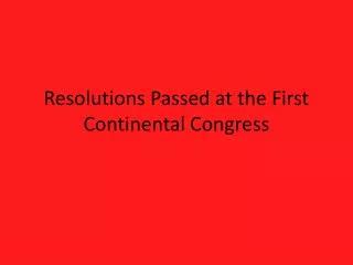 PPT - The First Continental Congress PowerPoint Presentation, free ...