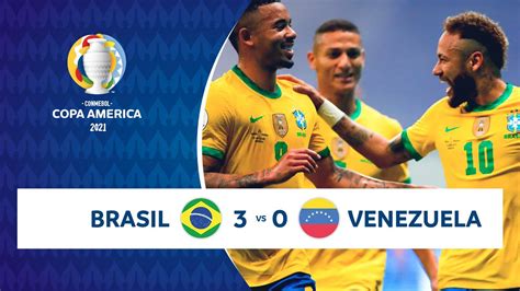 HIGHLIGHTS BRASIL 3 - 0 VENEZUELA | COPA AMÉRICA 2021 | 13-06-21 - YouTube