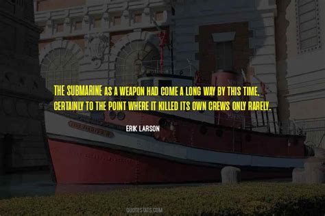 Top 84 Submarine Quotes: Famous Quotes & Sayings About Submarine