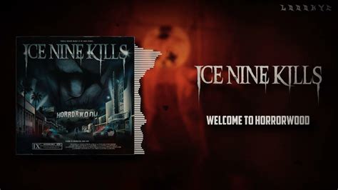 Ice Nine Kills - Welcome To Horrorwood (LYRICS VIDEO - VISUALIZER ...