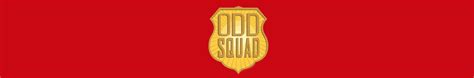 Odd Squad - Odd Squad