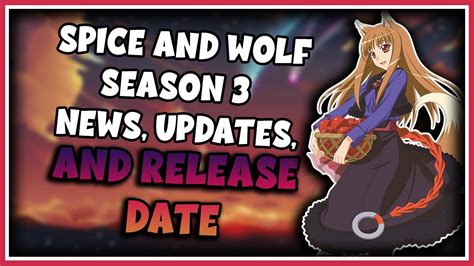 Spice and Wolf Season 3, News, Updates, and Release Date - YouTube