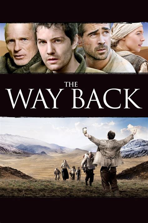 The Way Back (2010) | Cinemorgue Wiki | FANDOM powered by Wikia