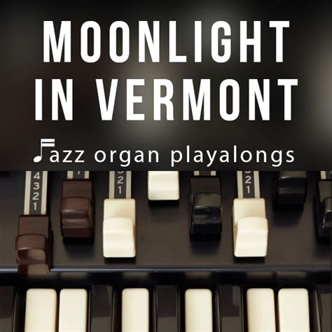 Moonlight in Vermont – Play Jazz Tracks