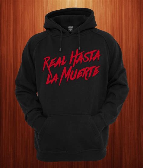 Real Hasta La Muerte Hoodie - invinitees.com | Print clothes, Custom ...