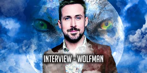 Ryan Gosling Gives Update on Wolfman Movie with Derek Cianfrance