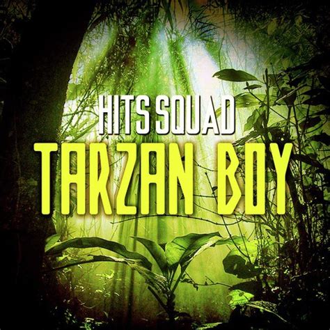 Tarzan Boy Songs Download - Free Online Songs @ JioSaavn