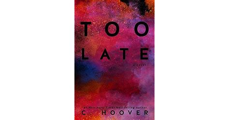 Too Late by Colleen Hoover