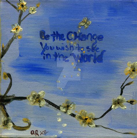 Be the Change Painting by ArtistAmandaRose on DeviantArt