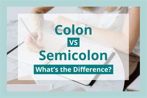 Semicolon vs Colon: What’s the Difference?