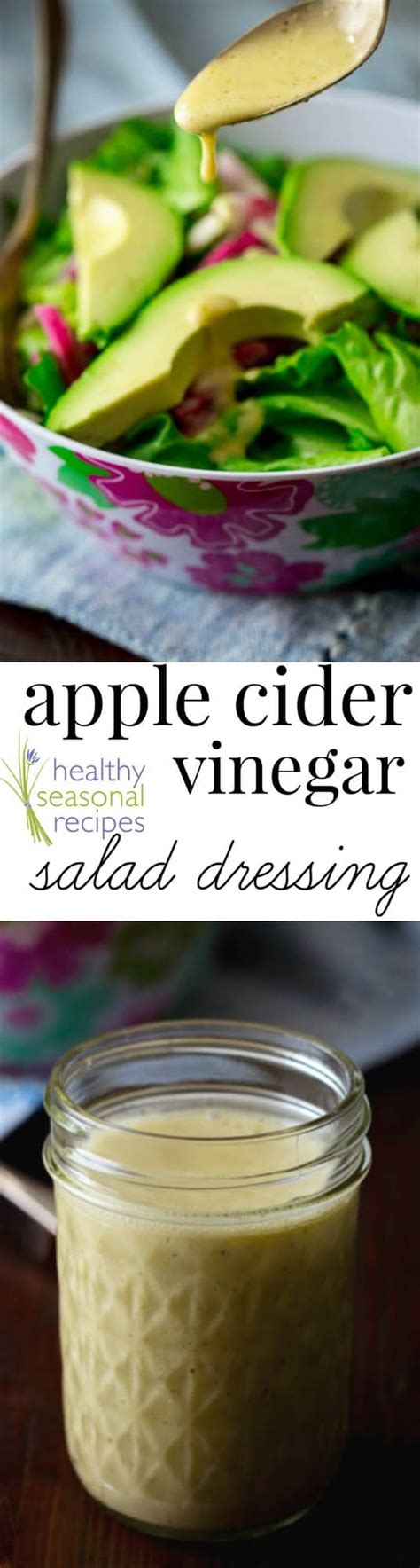 apple cider vinegar salad dressing - Healthy Seasonal Recipes