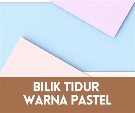 Cat Bilik Tidur Warna Pastel (Gambar) 2024 • Impian Anda Disini