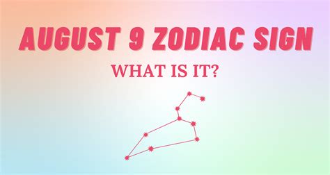 August 9 Zodiac Sign Explained | So Syncd