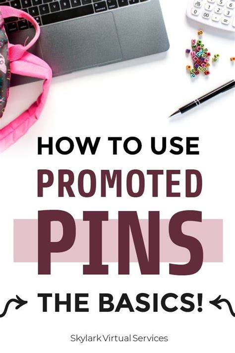 How to Use Promoted Pins - The Basics | Pinterest marketing strategy ...