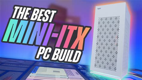 The BEST Mini ITX Gaming PC of 2021 - YouTube