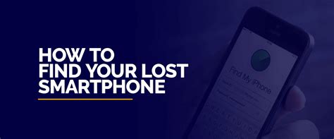 How to Find Your Lost Phone