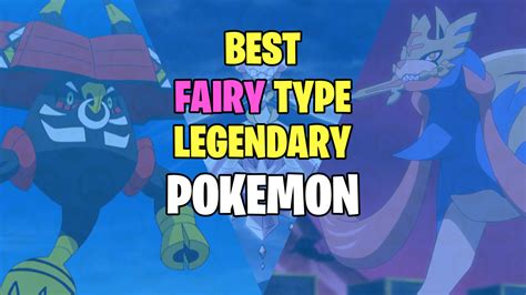 Best Legendary Fairy Type Pokemon Ranked - Release Gaming