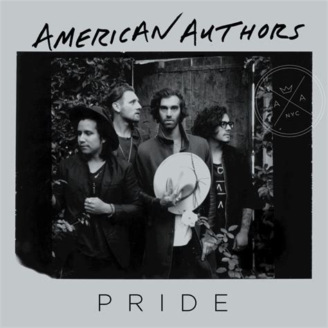 American Authors – Pride Lyrics | Genius Lyrics