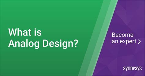 What is Analog Design? – Analog vs. Digital Design | Synopsys