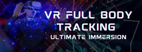 VR Full Body Tracking - Ultimate Immersion VR – Reality of Virtual