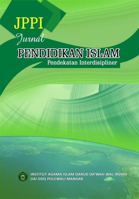 Submissions | JPPI (Jurnal Pendidikan Islam Pendekatan Interdisipliner)