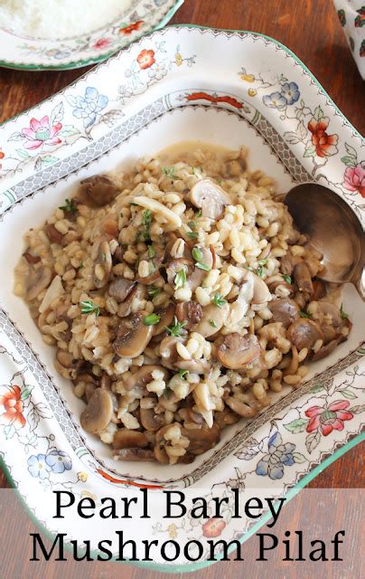 Food Lust People Love: Buttery Pearl Barley Mushroom Pilaf