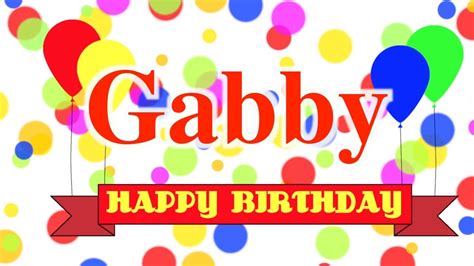 Happy Birthday Gabby Song - YouTube