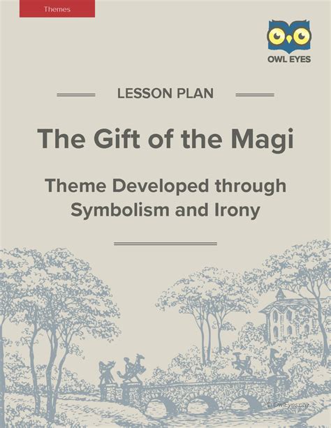 The Gift of the Magi Themes Lesson Plan - Owl Eyes