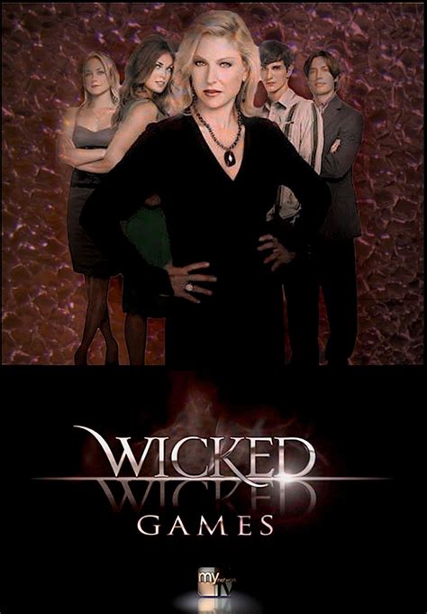 Wicked Wicked Games (TV Series 2006–2017) - IMDb