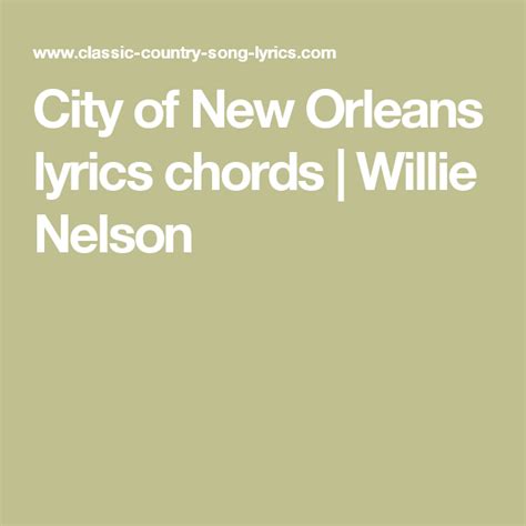 City of New Orleans lyrics chords | Willie Nelson | Lyrics and chords ...