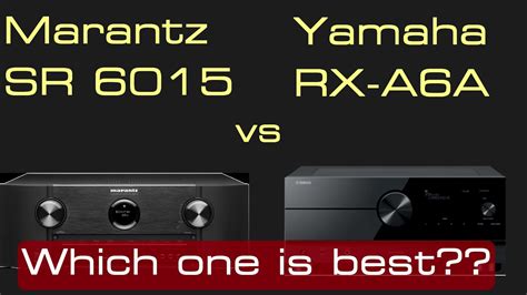 Marantz SR-6015 vs Yamaha RX-A6A 9.2 Channel 8K Audio Video Receiver ...