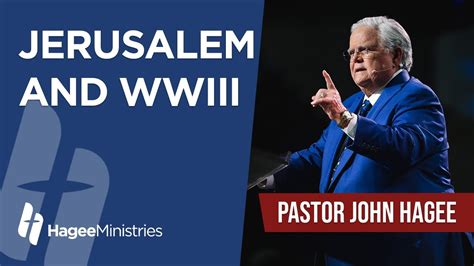 Pastor John Hagee - "Jerusalem and WWIII" - YouTube