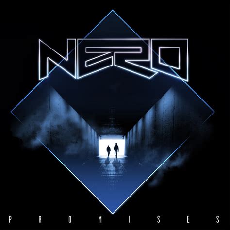 NERO – Promises Lyrics | Genius Lyrics