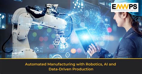 Automated Manufacturing with Robotics, AI and Data-Driven Production ...