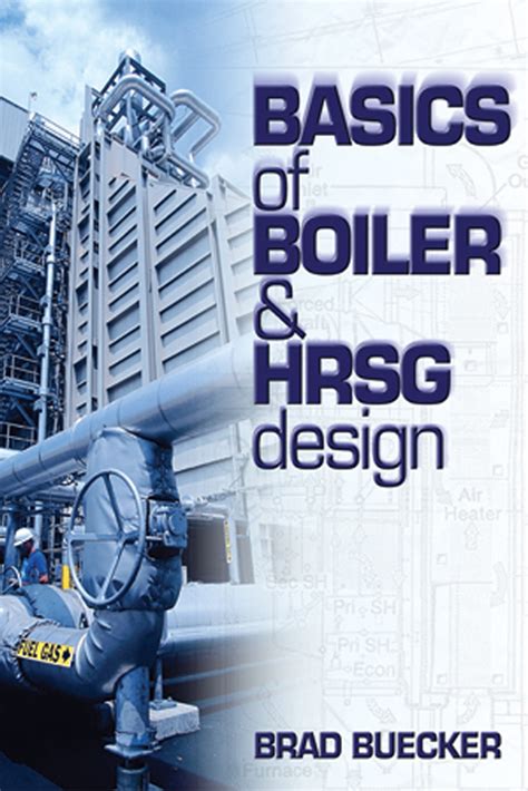 Basics of Boiler and HRSG Design