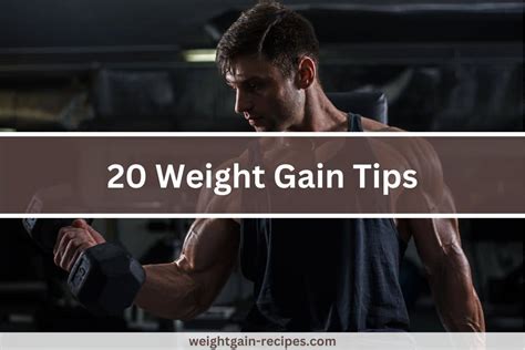 20 Best Weight Gain Tips (and Muscle Mass) - Weight Gain Recipes